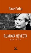 Rumová nevěsta - Pavel Vrba