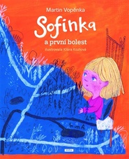 Sofinka a první bolest
