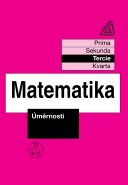 Matematika pro nižší ročníky víceletých gymnázií – Úměrnosti (tercie)