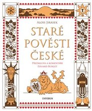 Staré pověsti české - Alois Jirásek, Eduard Burget