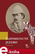 Zapomenuté jezero - Josef Pecinovský
