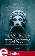 Nástroje temnoty - Imogen Robertson