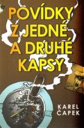 Povídky z jedné a druhé kapsy - Karel Čapek