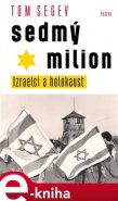 Sedmý milion - Tom Segev