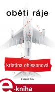 Oběti ráje - Kristina Ohlssonová