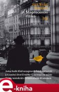 Stoprocentní riziko - Jean-Michel Guenassia