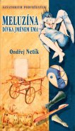Meluzína, dívka jménem Ema