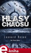 Hlasy chaosu - Leonard Rosen