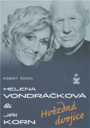 Helena Vondráčková a Jiří Korn - Robert Rohál