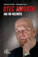 Otec Amorth, jak ho neznáte