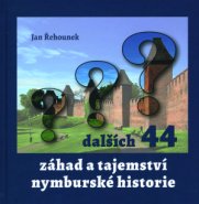 dalších 44 záhad a tajemství nymburské historie