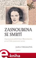 Zasnoubena se smrtí - Jana Vrzalová