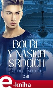 Bouře v našich srdcích 2