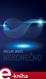 Nekonečno - Václav Jakeš
