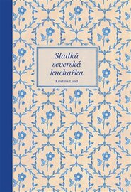 Sladká severská kuchařka
