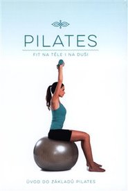 Pilates - Úvod do základů Pilates