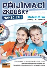 Přijímací zkoušky nanečisto - Matematika pro žáky 5. a 7. ročníků ZŠ - kolektiv autorů, Jana Gabčanová