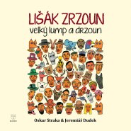 Lišák Zrzoun, velký lump a drzoun