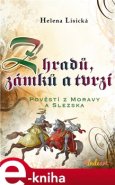 Z hradů zámků a tvrzí - Helena Lisická