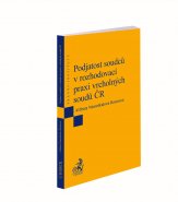 Podjatost soudců v rozhodovací praxi vrcholných soudů ČR