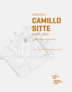 Architekt Camillo Sitte (1843–1903) a jeho tvorba na Ostravsku