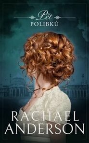 Pět polibků - Rachael Anderson