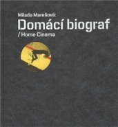 Domácí biograf / Home Cinema - Milada Marešová