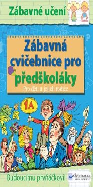 Zábavná cvičebnice pro předškoláky