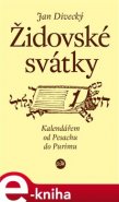 Židovské svátky - Jan Divecký