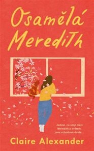 Osamělá Meredith - Claire Alexander