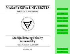 Studijní katalog Fakulty informatiky v akademickém roce 2008/2009