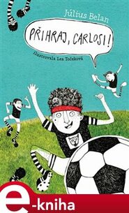 Přihraj, Carlosi! - Július Belan