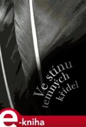 Ve stínu temných křídel - Zdenka Pšeničková