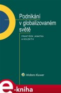 Podnikání v globalizovaném světě - František Janatka