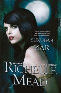 Žár - Richelle Mead