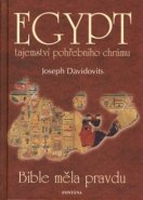 Egypt - Tajemství pohřebního chrámu - Joseph Davidovits