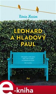 Leonard a Hladový Paul - Rónán Hession
