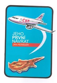 Jeho první návrat - Jan Peringer
