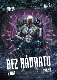 Bez návratu: kniha druhá