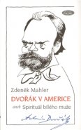 Dvořák v Americe