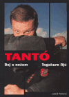 Tantó. Boj s nožem - Ryu Togakure