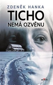 Ticho nemá ozvěnu