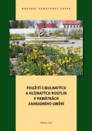 Použití cibulnatých a hlíznatých rostlin v památkách zahradního umění