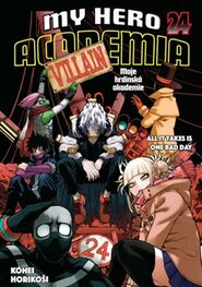 My Hero Academia - Moje hrdinská akademie 24: All it takes is one bad day