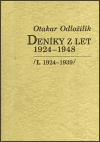 Deníky z let 1924-1948 I., II. - Otakar Odložilík