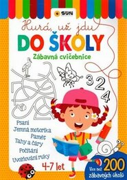 Hurá už jdu do školy - Připraveni k zápisu - 4-7 let