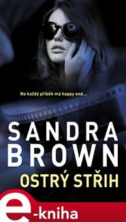 Ostrý střih - Sandra L. Brown