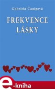 Frekvence lásky - Gabriela Čanigová