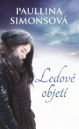 Ledové objetí - Paullina Simonsová