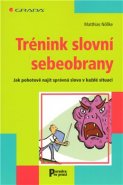 Trénink slovní sebeobrany - Matthias Nöllke